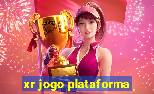 xr jogo plataforma